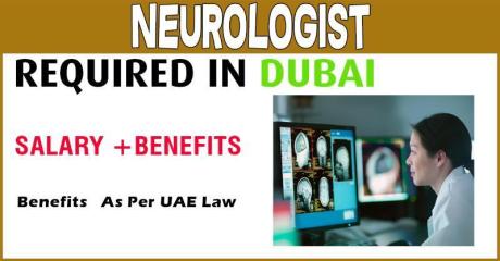 Neurologist Required in Dubai
