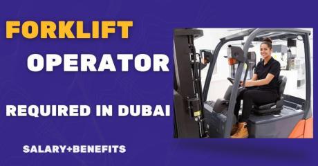 Forklift Operator Required in Dubai -