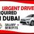 URGENT DRIVER REQUIRED IN DUBAI