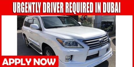 URGENTLY DRIVER REQUIRED IN DUBAI