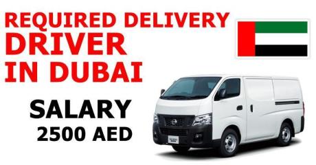 REQUIRED DELIVERY DRIVER IN DUBAI