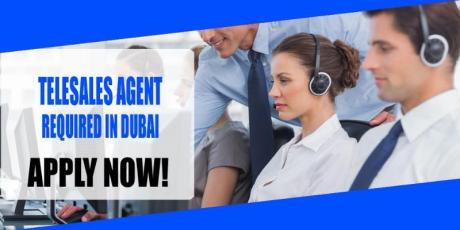 TELESALES AGENT REQUIRED IN DUBAI