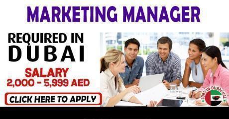 MARKETING MANAGER REQUIRED IN DUBAI