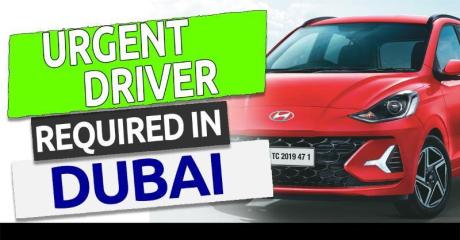 Urgent Driver Required in Dubai