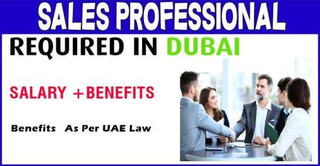 Sales Professional Required in Dubai