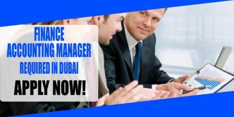 FINANCE ACCOUNTING MANAGER REQUIRED IN DUBAI