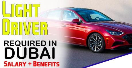 Light Driver Required in Dubai