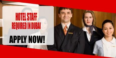 HOTEL STAFF REQUIRED IN DUBAI