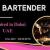 Bartender Required in Dubai