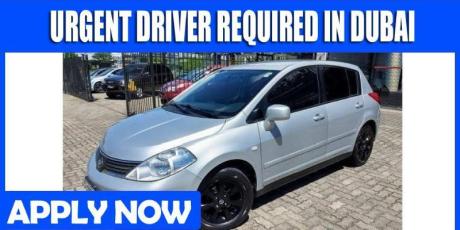 URGENT DRIVER REQUIRED IN DUBAI