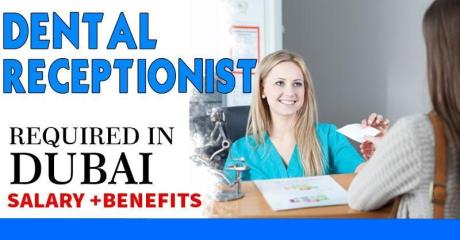 Dental Receptionist Required in Dubai