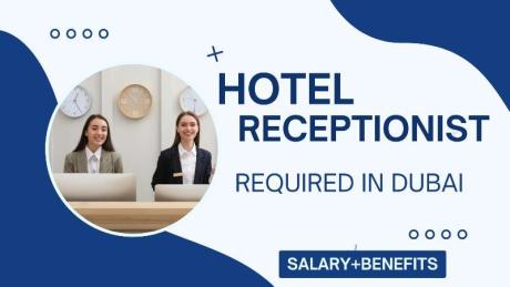 Hotel Receptionist Required in Dubai