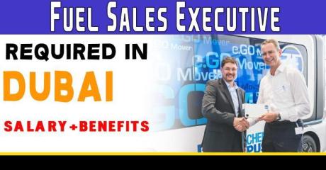 Fuel Sales Executive Required in Dubai