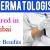 Dermatologist Required in Dubai -