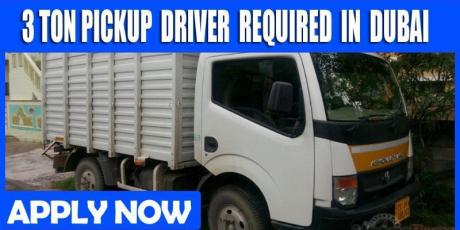 3 TON PICKUP DRIVER REQUIRED IN DUBAI