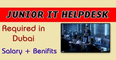 Junior IT Helpdesk Required in Dubai