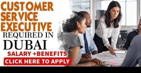 Customer Service Executive Required in Dubai