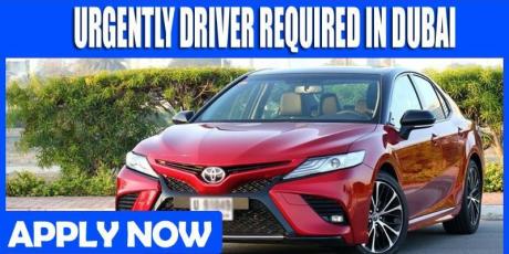 URGENTLY DRIVER REQUIRED IN DUBAI