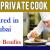 Private Cook Required in Dubai
