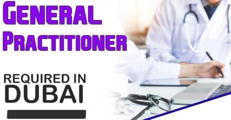 General Practitioner Required in Dubai
