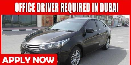 OFFICE DRIVER REQUIRED IN DUBAI