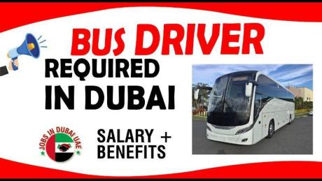 BUS DRIVER REQUIRED IN DUBAI