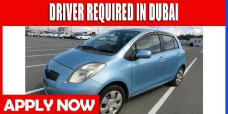 DRIVER REQUIRED IN DUBAI