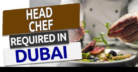 Head Chef Required in Dubai
