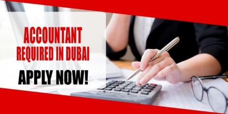 ACCOUNTANT REQUIRED IN DUBAI