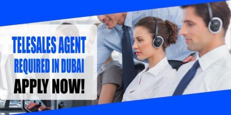 TELESALES AGENT REQUIRED IN DUBAI