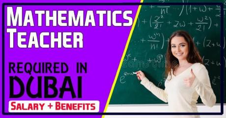 Mathematics Teacher Required in Dubai