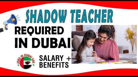 Shadow Teacher Required in Dubai