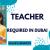 Teacher Required in Dubai -