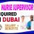 Nurse Supervisor Required in Dubai