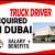 TRUCK DRIVER REQUIRED IN DUBAI