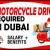 MOTORCYCLE DRIVER REQUIRED IN DUBAI