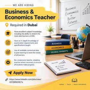 Business & Economics Teacher Required in Dubai