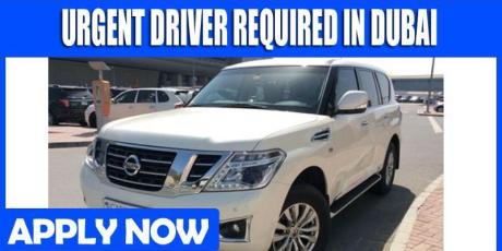 URGENT DRIVER REQUIRED IN DUBAI