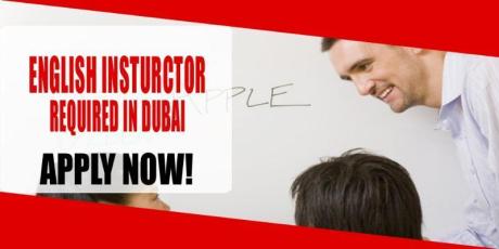 ENGLISH INSTRUCTOR REQUIRED IN DUBAI