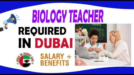 Biology Teacher Required in Dubai