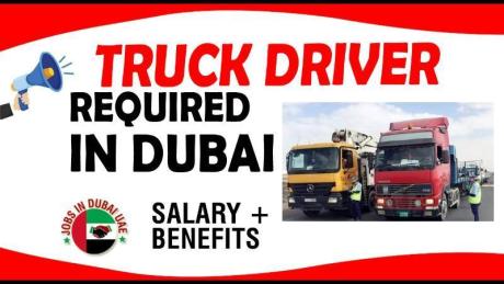 TRUCK DRIVER REQUIRED IN DUBAI