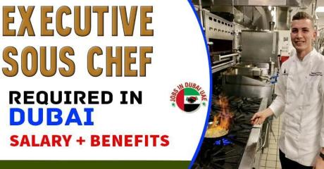 Executive Sous Chef Required in Dubai