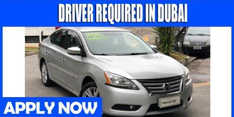 DRIVER REQUIRED IN DUBAI