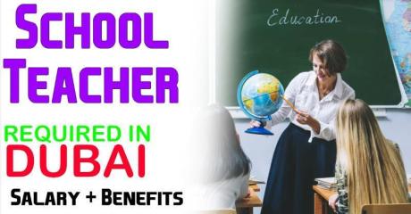 School Teacher Required in Dubai