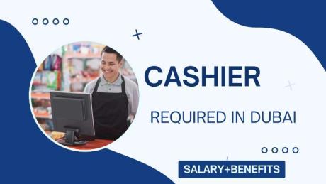 Cashier Required in Dubai