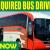 REQUIRED BUS DRIVER