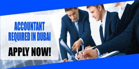 ACCOUNTANT REQUIRED IN DUBAI