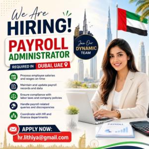 Payroll Administrator Required in Dubai