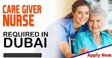 CARE GIVER NURSE REQUIRED IN DUBAI