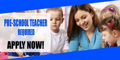 PRE-SCHOOL TEACHER REQUIRED IN DUBAI